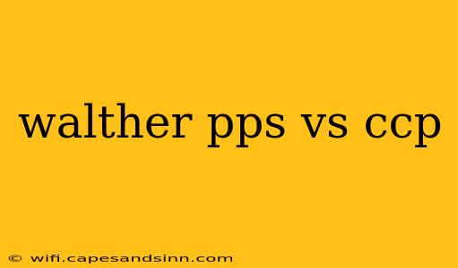 walther pps vs ccp