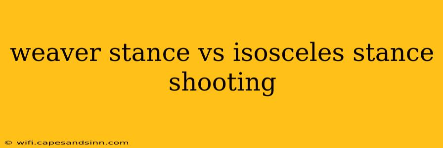 weaver stance vs isosceles stance shooting