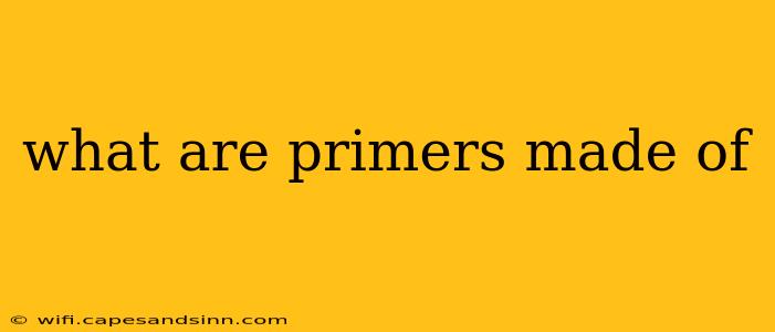 what are primers made of