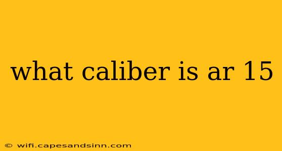 what caliber is ar 15