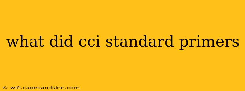 what did cci standard primers