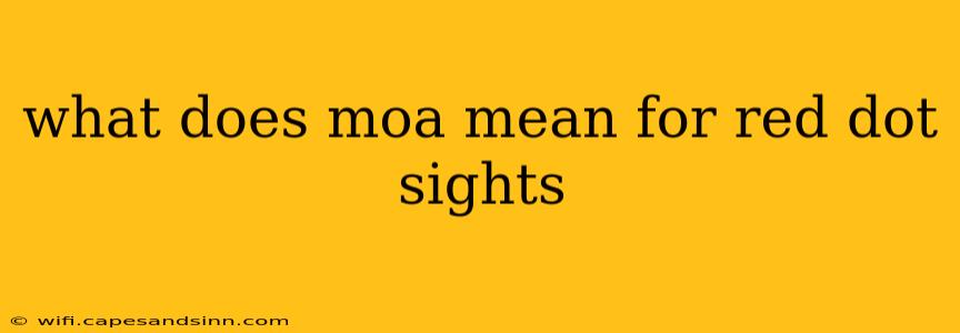 what does moa mean for red dot sights