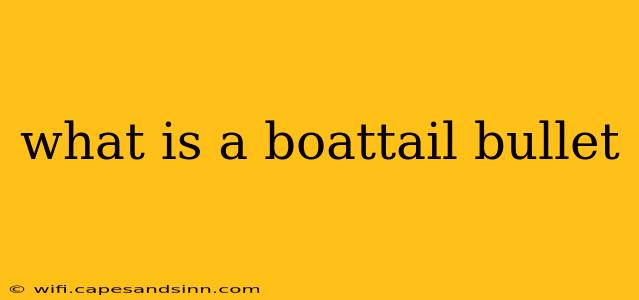 what is a boattail bullet