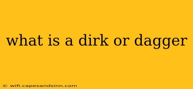 what is a dirk or dagger