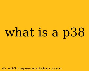 what is a p38