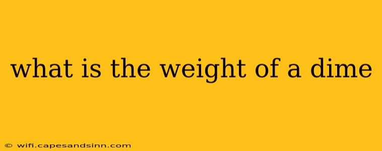 what is the weight of a dime