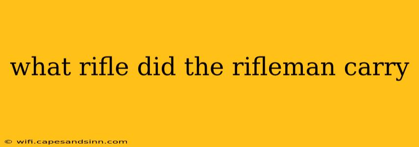 what rifle did the rifleman carry