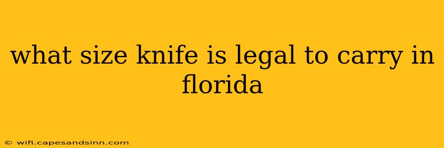 what size knife is legal to carry in florida