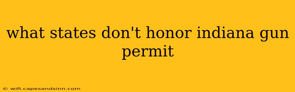 what states don't honor indiana gun permit