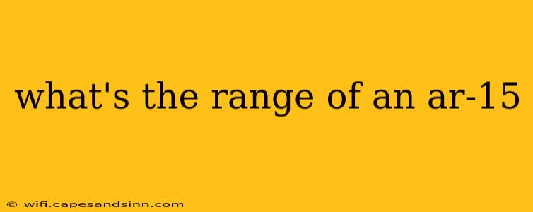 what's the range of an ar-15