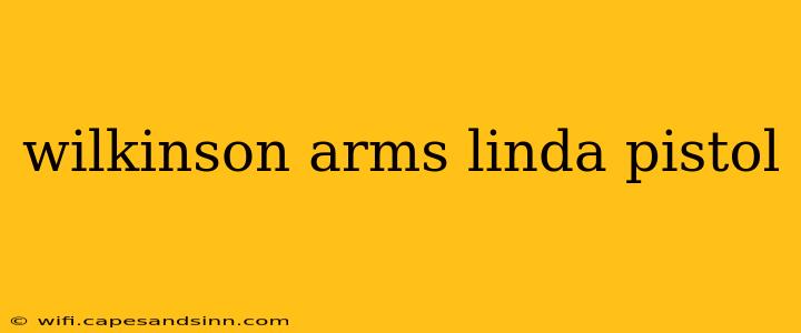 wilkinson arms linda pistol