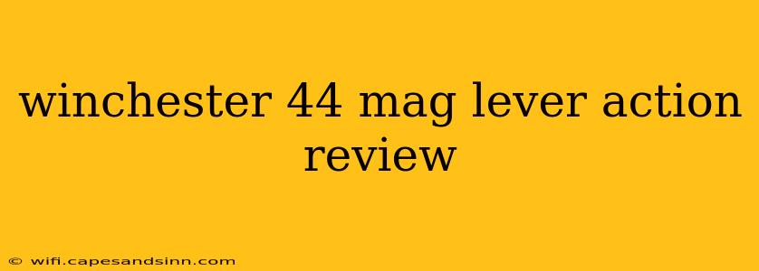 winchester 44 mag lever action review