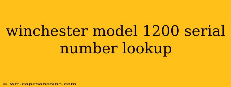 winchester model 1200 serial number lookup