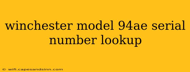 winchester model 94ae serial number lookup