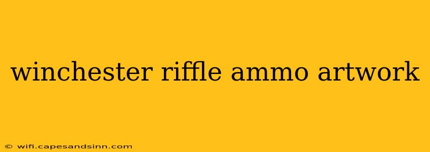 winchester riffle ammo artwork